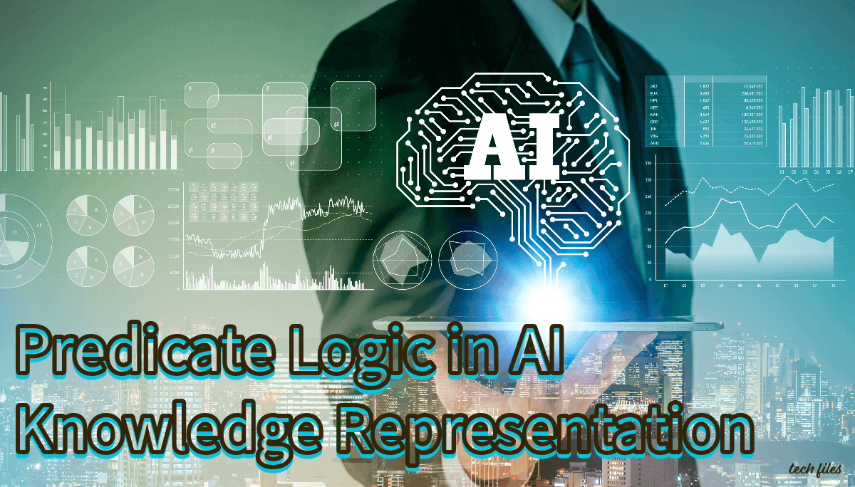 Exploring the Boundaries: The Role of Predicate Logic in AI Knowledge Representation