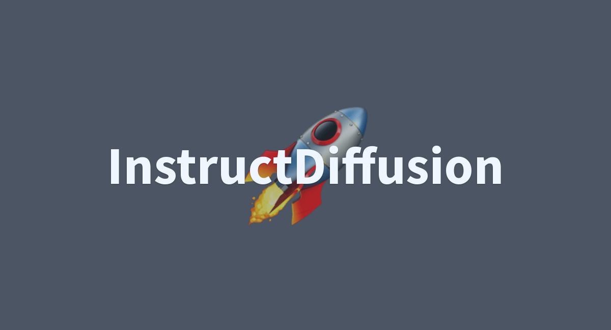 The Future of AI: InstructDiffusion - A Revolutionary and Versatile AI Framework